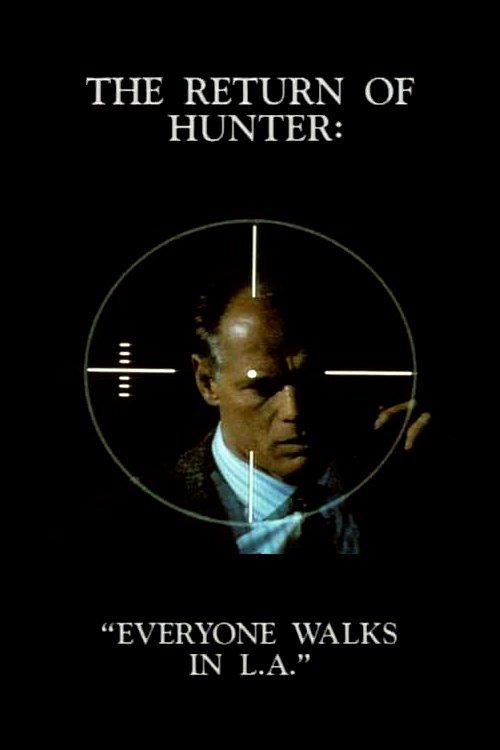 Постер The Return of Hunter: Everyone Walks in L.A.